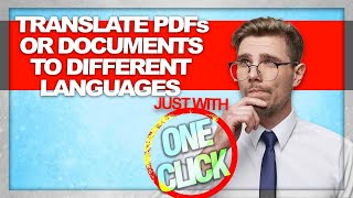 How to Translate Any Document Or Pdf to Multiple Languages with One Click! - Easy Quick Quide
