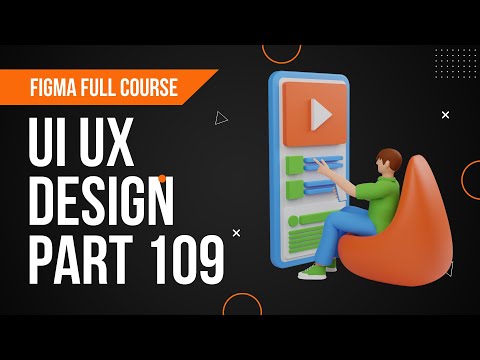 Web & Mobile UI UX Design Full Course with Figma & more || lesson 109 || Fake academy