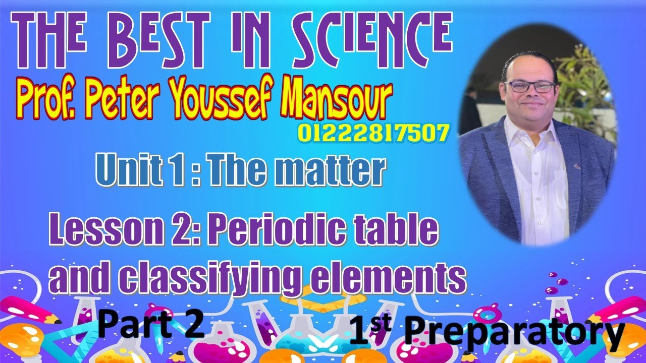 periodic table lesson 2 unit 1 1st prep 2024 - YouTube