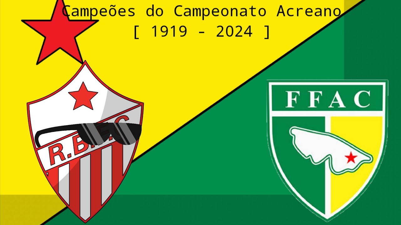Campeões do Campeonato Acreano [ 1919 - 2024 ]