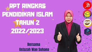 RPT RINGKAS PENDIDIKAN ISLAM TAHUN 2 2022/2023