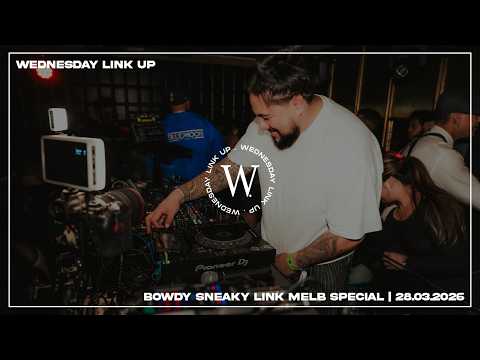 BOWDY Sneaky Link Melbourne Special | 28.03.2026 | R&B, Y2K, THROWBACKS, EDITS & MASHUPS