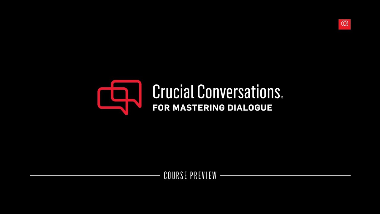 Crucial Conversations for Mastering Dialogue