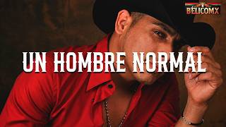 Espinoza Paz - Hombre Normal (Letra)