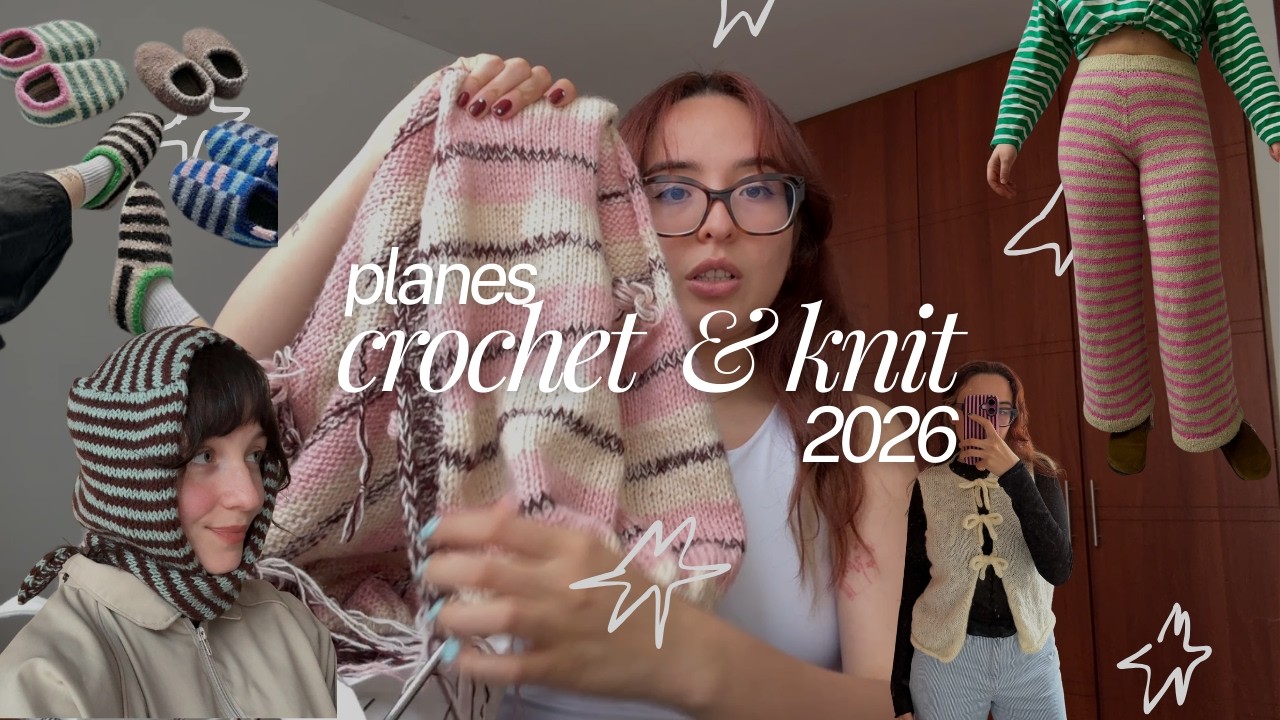 Lo que quiero tejer este año (y cambios en mi vida)