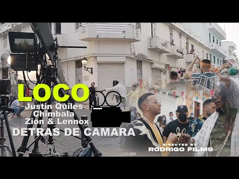 Justin Quiles x Chimbala x Zion & Lennox - Loco ( DETRAS DE CAMARAS ) BTS