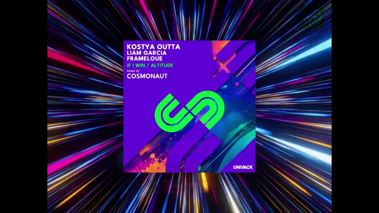 Kostya Outta & Liam Garcia - If I Win (Original Mix) [Univack] [Progressive House]