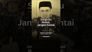 Surga Itu Mahal, Jangan Santai! - Rumaysho TV