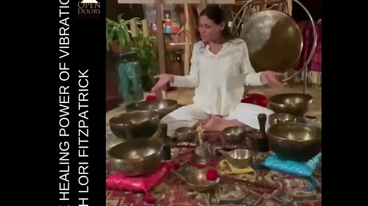 The Healing Power of Vibration Workshop at Open Do...