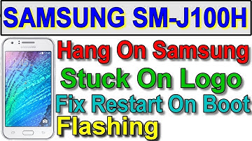 Samsung J1 J100H Hang On Samsung Logo, Samsung Galaxy J1 SM-J100H Flash Firmware