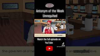 Short Antonym of the Week 4: Unrequited Resimi