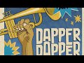 Sam and The Womp - Dapper Dapper (Feat. Natty Campbell)