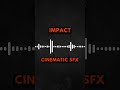 Impact Sound FX Cinematic Transition FREE Soundeffects Soundfx Sounddesign Cinematic Trailer