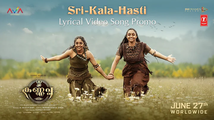 Sri-Kala-Hasti Lyrical Video Malayalam Song Promo | Kannappa | Akshay Kumar | Kajal | Vishnu Manchu