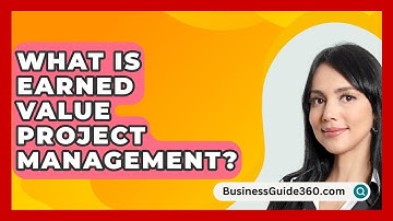 What Is Earned Value Project Management? - BusinessGuide360.com