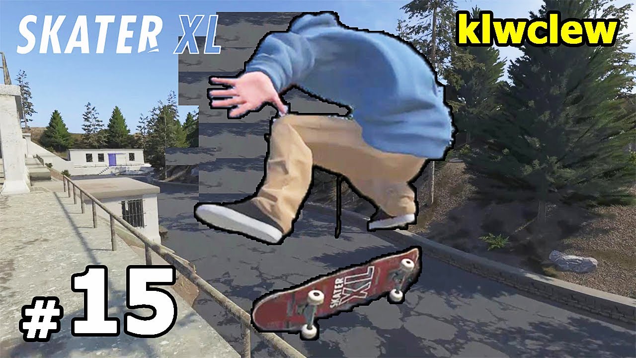 คนไทยบินได้!! - SKATER XL - Part 15 | klwclew
