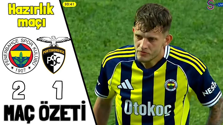 Fenerbahçe - Portimonense 2-1 Match Highlights and Goals | Friendly Match 2025