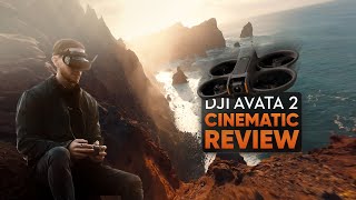 2 WEEKS with the DJI AVATA 2  Cinematic Review