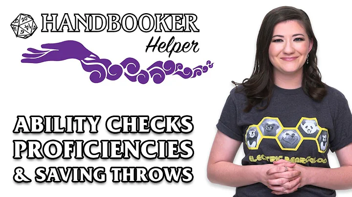 Handbooker Helper: Ability Checks, Proficiencies & Saving Throws