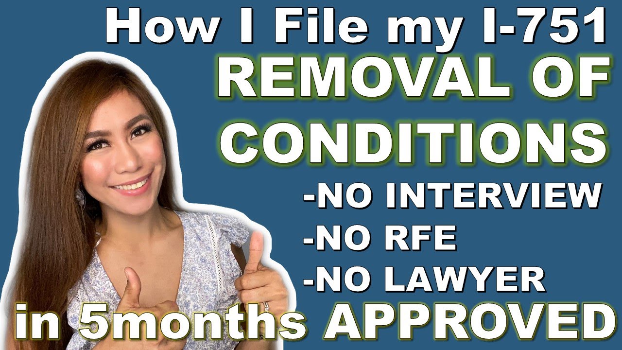 How I File My I-751 REMOVAL OF CONDITIONS | 10 year Green Card APPROVED in  5 months | ROC Timeline - YouTube