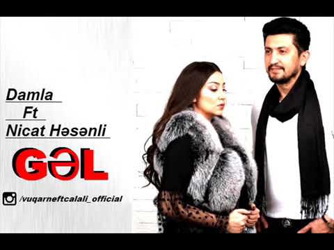 Damla ft Nicat Hesenli - Gel ( Official Audio 2018 )