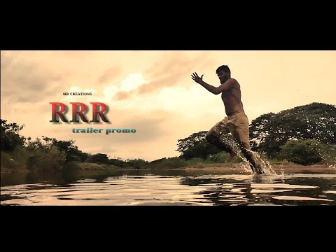 RRR trailer promo video//MR CREATIONS