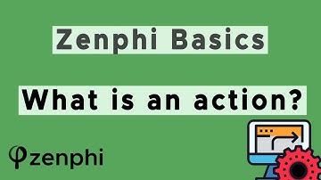 What is an Action in Zenphi? | Beginner’s Guide to Building Automated Workflows