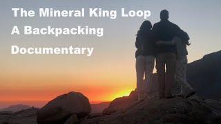 The Mineral King Loop | A Backpacking Documentary
