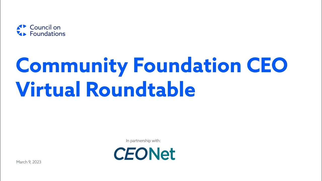Council & Community Foundation CEO Roundtable March 2023