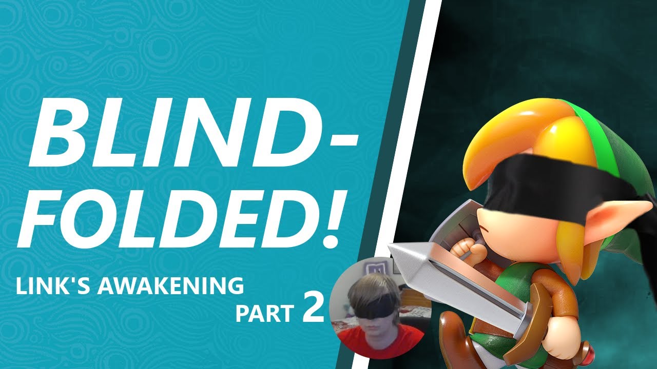 Can You Beat Link's Awakening BLINDFOLDED? Part 2/2 YouTube
