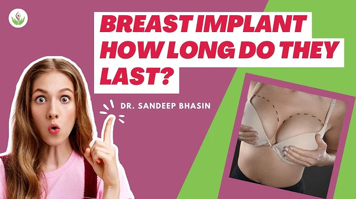 Breast Implants: How Long Do They Last? - Dr. Sand...