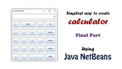 Final Part - Calculator Using Java NeatBeans IDE | Project Development | Technical Mastro
