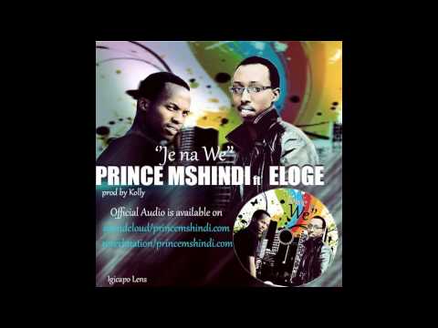 Nije nawe by Mshindi Prince ft Eloge