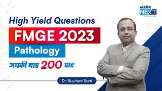 FMGE 2023 | High Yield Questions | Pathology | अबकी बार 200 पार | By Dr. Sushant Soni @ALLENNExT screenshot 5