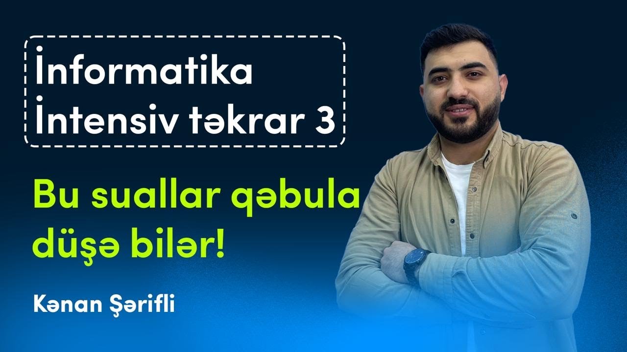 İnformatika | İP Ünvan | Kənan Şərifli