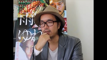 映画『雨にゆれる女』半野喜弘監督　インタビュー　【後編】