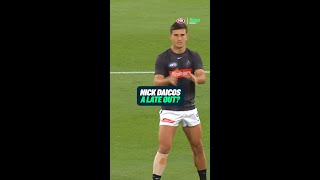 Daicos a late OUT? Details