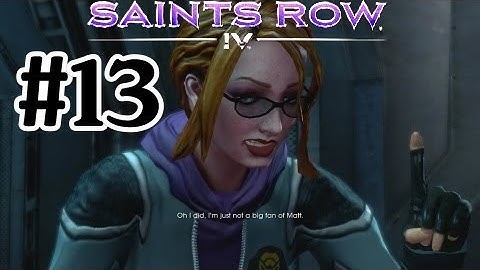 Saints Row 4 Walkthrough Part 13 - Xbox 360 Gameplay With Commentary 1080P