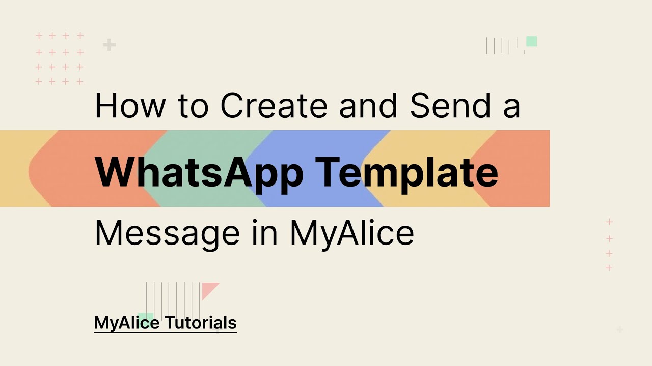 How to create and send a WhatsApp Template message from MyAlice - YouTube