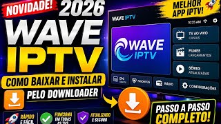 FIRE TV, TV BOX E ANDROID TV: COMO INSTALAR O WAVE IPTV 🔥