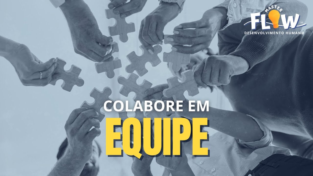 COLABORE EM EQUIPE | Master Flow - YouTube