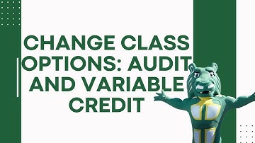 Change Class Options - Audit and Variable Credit