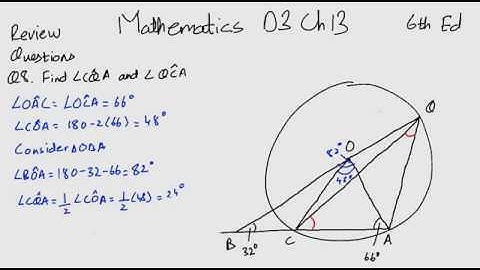Geometrical Properties of Circles D3 Ch 13 6th Ed Part 7