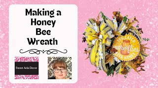 Making a Honey Bee Wreath