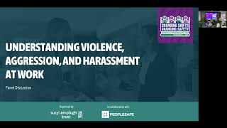 Understanding Violence, Aggression, and Harassment at Work - Panel Discussion