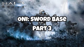 Halo Reach | Legendary | Solo | No Commentary | Part 3: ONI Sword Base