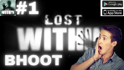 The  Lost within Gameplay part:- 1 (android and iso)😱😱😱