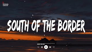 Ed Sheeran - South of the Border feat. Camila Cabello & Cardi Bs/Vietsub