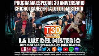 30 ANIVERSARIO LA LUZ DEL MISTERIO ENTREVISTA A CHICHO IBÁÑEZ SERRADOR Y EL MISTERIO by LA LUZ DEL MISTERIO CON JULIO BARROSO 17 views 3 months ago 12 minutes, 17 seconds