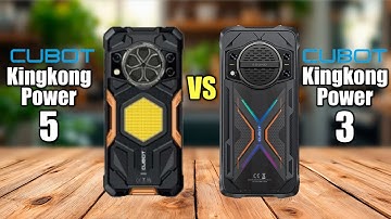 Cubot KingKong Power 5 VS Cubot KingKong Power 3